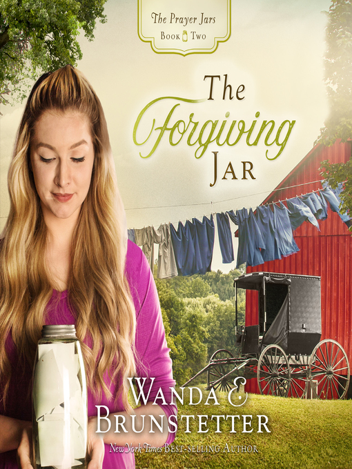 Title details for The Forgiving Jar by Wanda E Brunstetter - Available